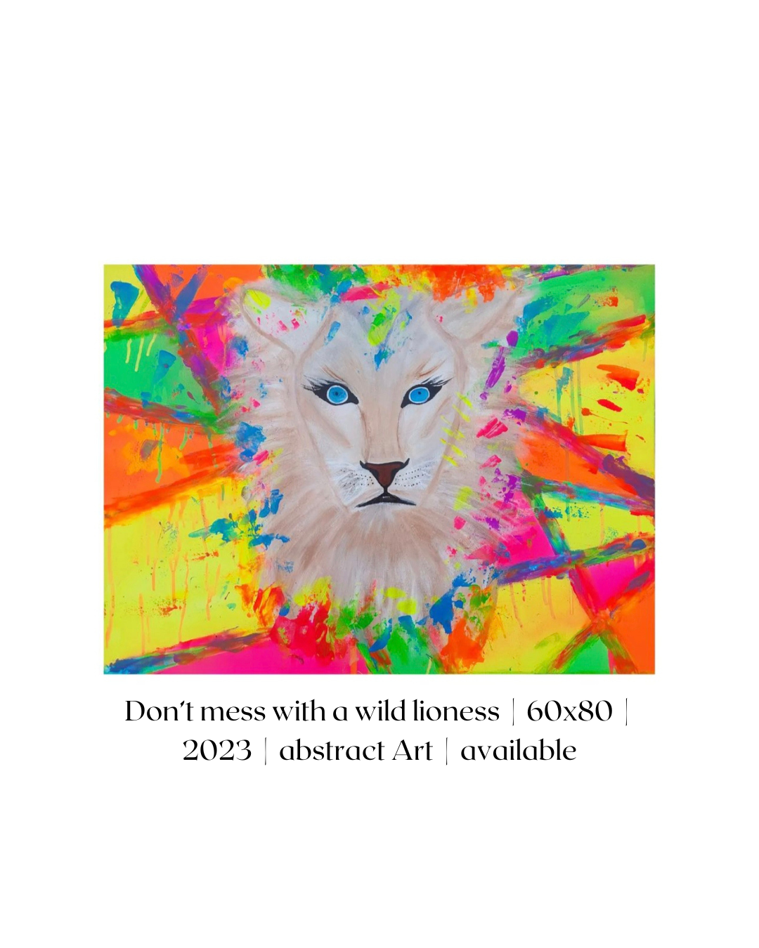 You can't catch a wild Lioness | Abstract Art | Contemporary Art | Wallart | Expressionismus