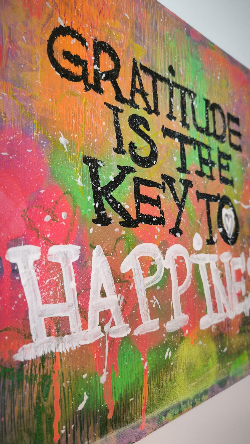 Gratitude is the key to Happine$$ - Tanya Silva - Acryl, Ölkreide auf Leinwand | SOLD OUT